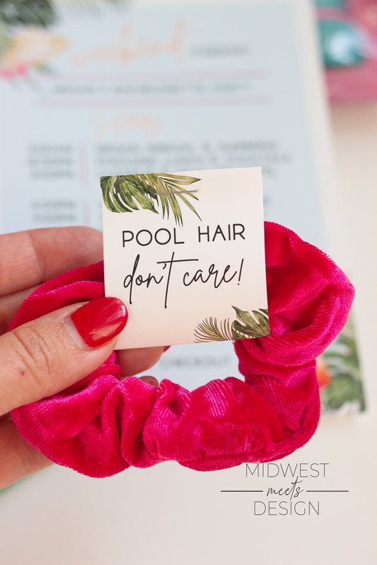 Pool Hair, Don't Care Bachelorette Scrunchie Favors